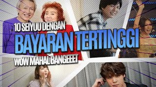 10 SEIYUU DENGAN BAYARAN TERTINGGI