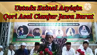 Qori Viral Asal Cianjur. Ustadz Zainal Asyiqin.