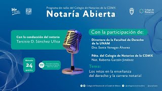 #NotaríaAbierta “Los retos en la enseñanza del derecho y la carrera notarial”