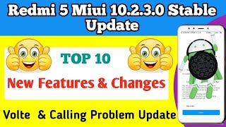 Redmi 5 Miui 10.1.3.0 Stable Oreo Update | New Features & Changes | Volte Problem & Bugs