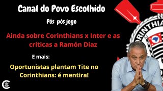 Pós-pós-jogo: Ainda sobre Corinthians e Inter e as críticas a Ramón Diaz