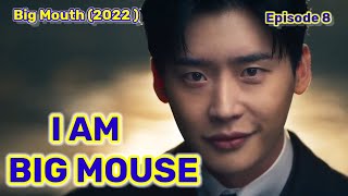 Pengakuan BIG MOUSE 👏 Alur Drama BIG MOUTH EPISODE 8 Sub Indo