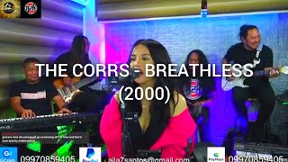 BREATHLESS BY THE CORRS - AILA SANTOS WITH R2K BAND (COVER)