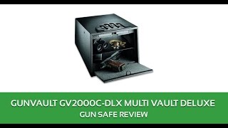 Gunvault GV2000C DLX Multi Vault Deluxe Gun Safe Review