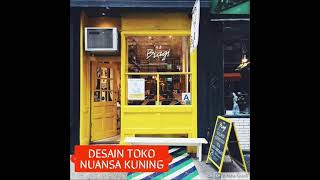 DESAIN TOKO NUANSA KUNING