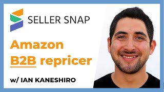 First AMAZON BUSINESS REPRICER, by Seller Snap + 30% discount