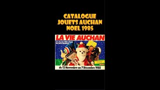 Catalogue de Noël Auchan 1985