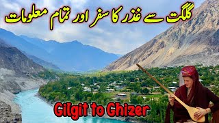 Gilgit To Ghizer Valley Travel | Ghizer Valley Gilgit Baltistan