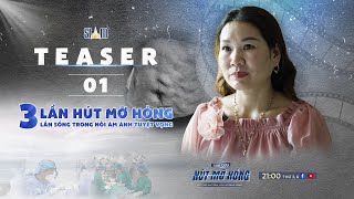 Giải Cứu Hút Mỡ Hỏng - Mùa 2| Tập 1 Teaser:  3 LẦN HÚT MỠ HỎNG - 3 LẦN SỐNG TRONG ÁM ẢNH, TUYỆT VỌNG