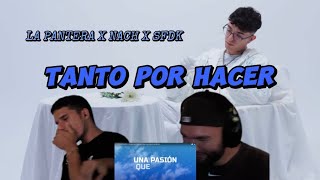 (REACCIÓN) LA PANTERA FT NACH , SFDK - TANTO POR HACER