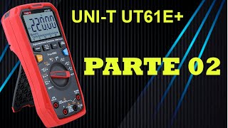 Multímetro UNI-T UT61E+, True RMS - PARTE 2