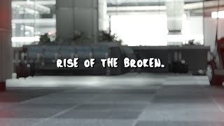 Rise of the Broken ft. Kazume, Math, Legit and Ruvj