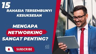 Rahasia Tersembunyi Kesuksesan: Mengapa Networking Penting dalam Mencapai Kesuksesan??