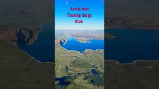 Aerial view Flaming Gorge Utah #shorts #travel #flying #nature #airplane #aerialviews #flaminggorge