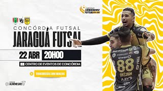 AO VIVO E COM IMAGENS: CONCÓRDIA x JARAGUÁ FUTSAL | CAMPEONATO CATARINENSE SÉRIE OURO