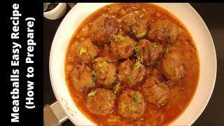 How To Cook Juicy Meatball l Meatball Curry l Best Delicious Meatball Recipe