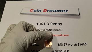 RARE 1961 D Penny worth $1440.  Do you have it?