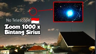 Bintang Sirius ( Zoom 1000 x )