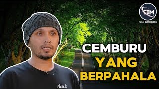 CEMBURU YANG BERPAHALA