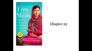 Module 4 I Am Malala Chapter 25