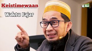 Kajian Ustadz Adi Hidayat|In Tokyo|keistimewaan di Waktu Fajar