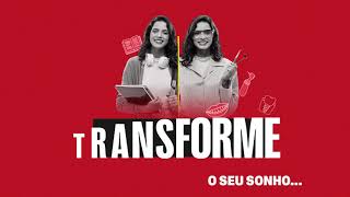 Transforme o seu sonho!