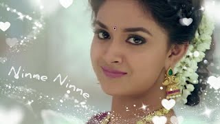 Ninne Ninne Whatsapp Status | Keerthy Suresh Best WhatsApp Status