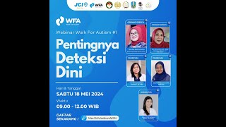 Webinar WFA #1 2024 - PENTINGNYA DETEKSI DINI