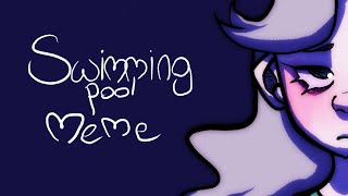 Swimming pool {animation meme}