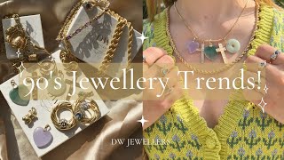 90's Vintage Jewellery Trends | DW Jewellers