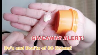 DOs and Don'ts for 88 cream + Giveaway!