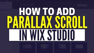 How To Add Parallax Effect In Wix Studio