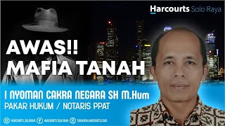 Mafia Tanah Berkeliaran, Begini Cara Mengatasinya