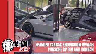 Viral! Xpander Tabrak Showroom Mewah, Porsche Rp 8 M Jadi Korban - Chatnews 14 Maret 2024