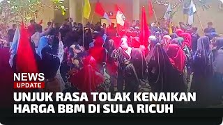 AKSI TOLAK KENAIKAN HARGA BBM DI KEPULAUAN SULA DIWARNAI KERICUHAN