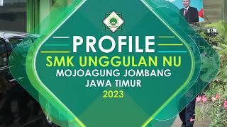 PROFILE SEKOLAH SMK UNGGULAN NU