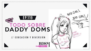 Ep. 119 Daddy Doms