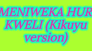 Ameniweka Huru Kweli//Kikuyu version//Cover By Tony Cruize// Lyrics Video.