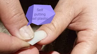 How putting Plastic Nail for your self