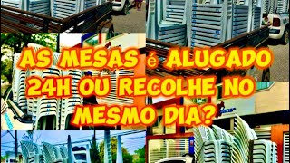 Aluguel de mesas e cadeiras é 24h?