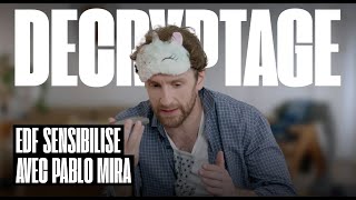 EDF sensibilise avec Pablo Mira