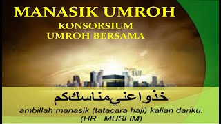 DO'A IBADAH UMROH BERSAMA l MANASIK UMROH KONSERSIUM