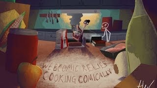 The Webcomic Relief - S3E14: Cooking Comically