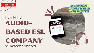 AUDIO-BASED ESL COMPANY HIRING FILIPINO TEACHERS | KOREAN STUDENTS | Liezel Oh