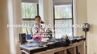 Gamma Vibes - Deep House, Minimal, Micro House Vinyl Mix