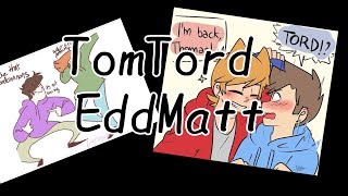 TomTord EddMatt #7