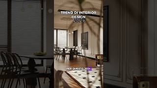 Trend di Interior design nel 2024 #arredarecasa #arredocasa #homedecor