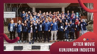 [AFTER MOVIE] KUNJUNGAN ILMIAH/ INDUSTRI