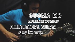 Gugma mo influence worship full tutorial guitar