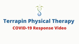 Terrapin Physical Therapy's COVID-19 Response